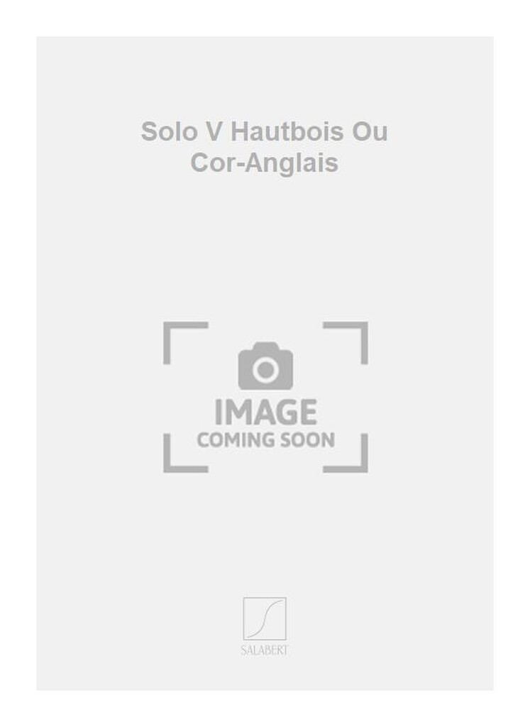 Solo V Hautbois Ou Cor-Anglais